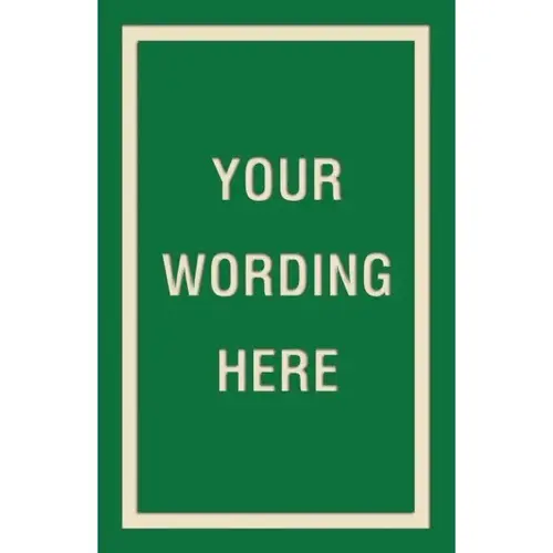 Custom Layered Color Sign With Straight Corners, Green/Ivory, 11 X 17 Custom Layered Color Sign With Straight Corners, Green/Ivory, 11 X 17