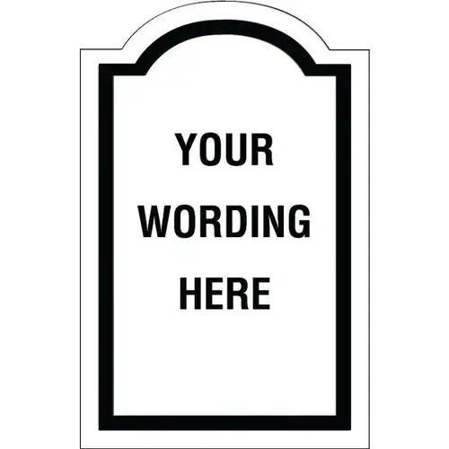 Custom Layered Color Sign With Arched Top, White/Black, 11 X 17 Custom Layered Color Sign With Arched Top, White/Black, 11 X 17