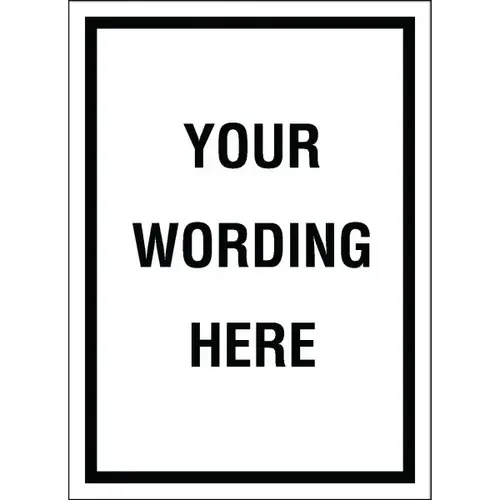 Custom Layered Color Sign With Straight Corners, White/Black, 16 X 22 Custom Layered Color Sign With Straight Corners, White/Black, 16 X 22
