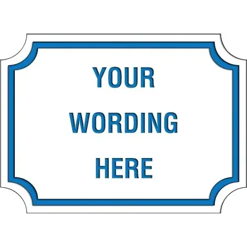 Custom Layered Color Sign With Notched Corners, White/Blue, 22 X 16 Custom Layered Color Sign With Notched Corners, White/Blue, 22 X 16