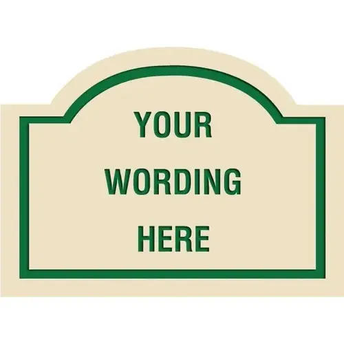 Custom Layered Color Sign With Arched Top, Ivory/Green, 22 X 16 Custom Layered Color Sign With Arched Top, Ivory/Green, 22 X 16
