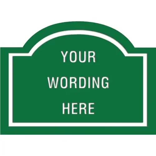 Custom Layered Color Sign With Arched Top, Green/White, 22 X 16 Custom Layered Color Sign With Arched Top, Green/White, 22 X 16