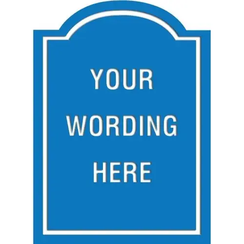 Custom Layered Color Sign With Arched Top, Blue/White, 16 X 22 Custom Layered Color Sign With Arched Top, Blue/White, 16 X 22