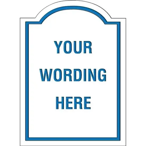 Custom Layered Color Sign With Arched Top, White/Blue, 16 X 22 Custom Layered Color Sign With Arched Top, White/Blue, 16 X 22