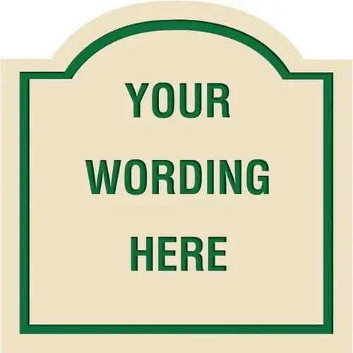 Custom Layered Color Sign With Arched Top, Ivory/Green, 18 X 18 Custom Layered Color Sign With Arched Top, Ivory/Green, 18 X 18
