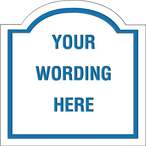 Custom Layered Color Sign With Arched Top, White/Blue, 24 X 24 Custom Layered Color Sign With Arched Top, White/Blue, 24 X 24