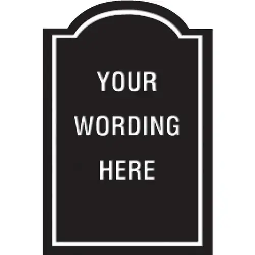Custom Layered Color Sign With Arched Top, Black/White, 24 X 36 Custom Layered Color Sign With Arched Top, Black/White, 24 X 36