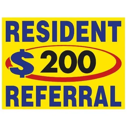 Coroplast Semi-Custom Resident Referral Amenity Sign, Yellow, 24 X 18 Coroplast Semi-Custom Resident Referral Amenity Sign, Yellow, 24 X 18