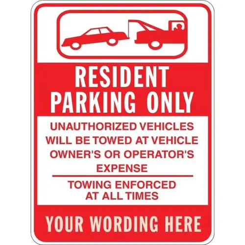 Semi-Custom Resident Parking Only Sign, Reflective, 18 X 24 Semi-Custom Resident Parking Only Sign, Reflective, 18 X 24