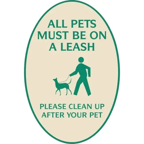 All Pets Must Be On A Leash Oval Designer Sign, Green On Ivory, 12 X 18 All Pets Must Be On A Leash Oval Designer Sign, Green On Ivory, 12 X 18
