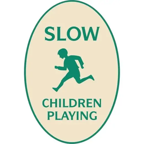 Slow/Children Playing Oval Designer Sign, Green On Ivory, 12 X 18 Slow/Children Playing Oval Designer Sign, Green On Ivory, 12 X 18