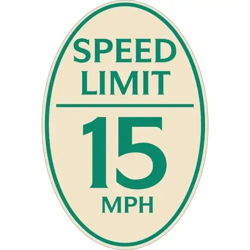 Speed Limit 15 Mph Oval Designer Sign, Green On Ivory, 12 X 18 Speed Limit 15 Mph Oval Designer Sign, Green On Ivory, 12 X 18