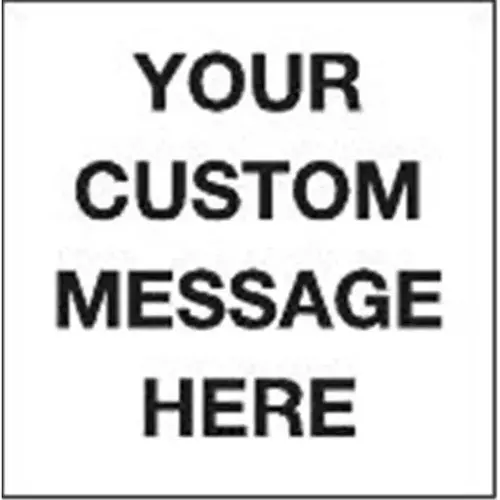 Custom Changeable Sign, Reflective, Small, 2 ft X 2 ft Custom Changeable Sign, Reflective, Small, 2 ft X 2 ft