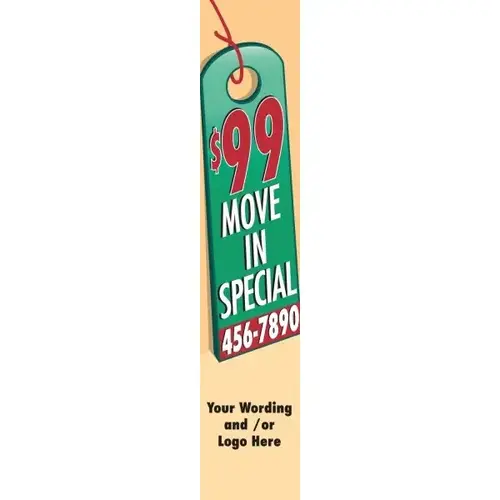 Semi-Custom Vertical Move In Special Banner, 4 ft X 20 ft Semi-Custom Vertical Move In Special Banner, 4 ft X 20 ft