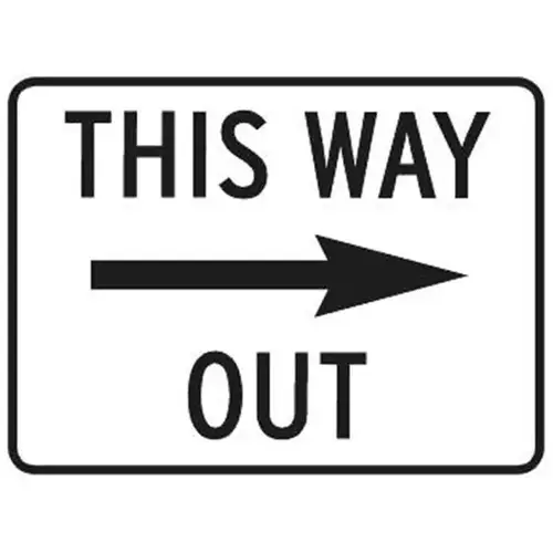 This Way Out Sign With Right Arrow/Horizontal, High Intensity, 18 X 24 This Way Out Sign With Right Arrow/Horizontal, High Intensity, 18 X 24