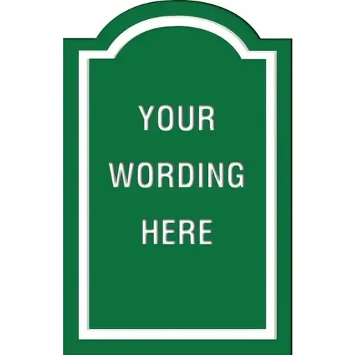 Custom Layered Color Sign With Arched Top, Green/White, 11 X 17 Custom Layered Color Sign With Arched Top, Green/White, 11 X 17