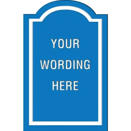 Custom Layered Color Sign With Arched Top, Blue/White, 11 X 17 Custom Layered Color Sign With Arched Top, Blue/White, 11 X 17