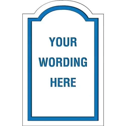 Custom Layered Color Sign With Arched Top, White/Blue, 11 X 17 Custom Layered Color Sign With Arched Top, White/Blue, 11 X 17