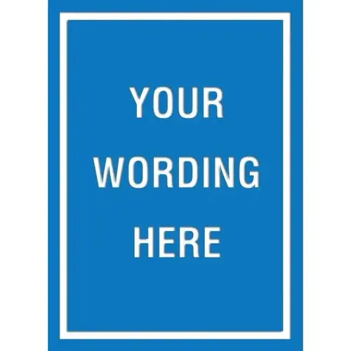 Custom Layered Color Sign With Straight Corners, Blue/White, 16 X 22 Custom Layered Color Sign With Straight Corners, Blue/White, 16 X 22