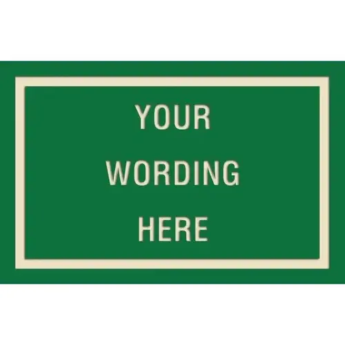 Custom Layered Color Sign With Straight Corners, Green/Ivory, 17 X 11 Custom Layered Color Sign With Straight Corners, Green/Ivory, 17 X 11