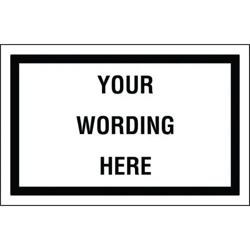 Custom Layered Color Sign With Straight Corners, White/Black, 17 X 11 Custom Layered Color Sign With Straight Corners, White/Black, 17 X 11