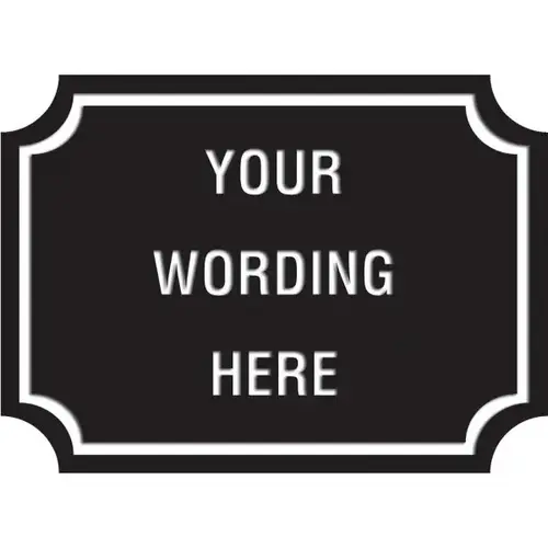 Custom Layered Color Sign With Notched Corners, Black/White, 22 X 16 Custom Layered Color Sign With Notched Corners, Black/White, 22 X 16