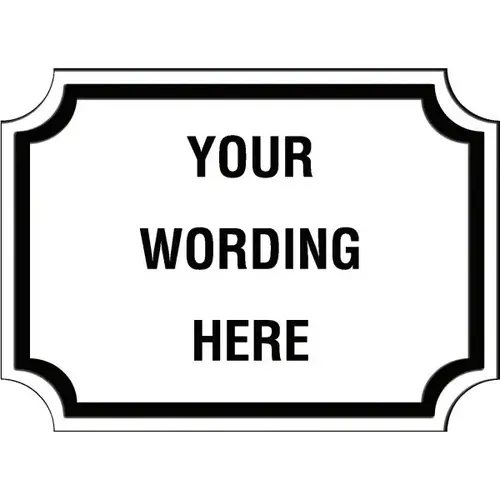Custom Layered Color Sign With Notched Corners, White/Black, 22 X 16 Custom Layered Color Sign With Notched Corners, White/Black, 22 X 16