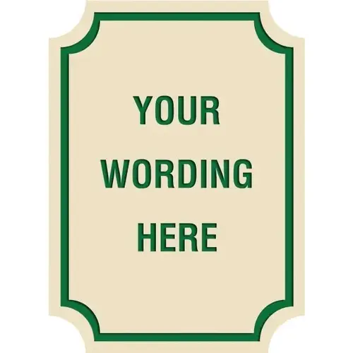Custom Layered Color Sign With Notched Corners, Ivory/Green, 16 X 22 Custom Layered Color Sign With Notched Corners, Ivory/Green, 16 X 22