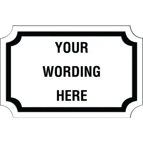 Custom Layered Color Sign With Notched Corners, White/Black, 17 X 11 Custom Layered Color Sign With Notched Corners, White/Black, 17 X 11