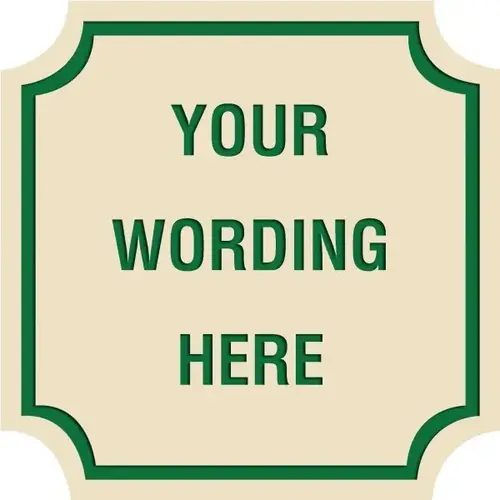 Custom Layered Color Sign With Notched Corners, Ivory/Green, 18 X 18 Custom Layered Color Sign With Notched Corners, Ivory/Green, 18 X 18
