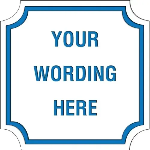 Custom Layered Color Sign With Notched Corners, White/Blue, 24 X 24 Custom Layered Color Sign With Notched Corners, White/Blue, 24 X 24