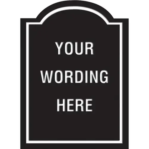 Custom Layered Color Sign With Arched Top, Black/White, 16 X 22 Custom Layered Color Sign With Arched Top, Black/White, 16 X 22