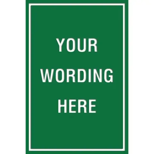 Custom Layered Color Sign With Straight Corners, Green/White, 24 X 36 Custom Layered Color Sign With Straight Corners, Green/White, 24 X 36