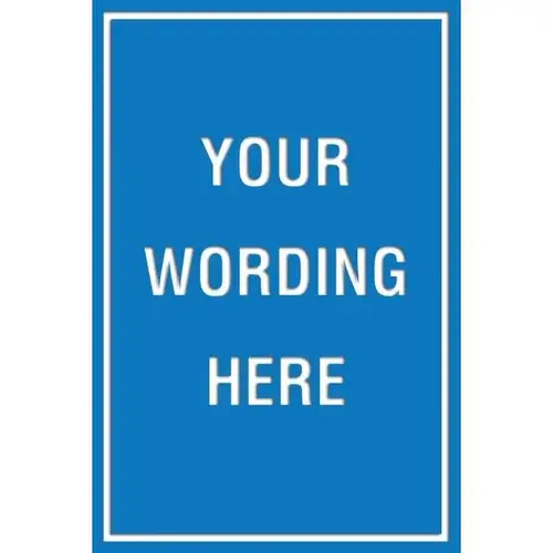 Custom Layered Color Sign With Straight Corners, Blue/White, 24 X 36 Custom Layered Color Sign With Straight Corners, Blue/White, 24 X 36