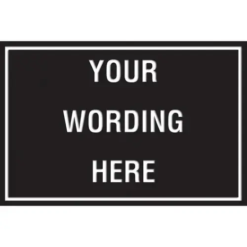 Custom Layered Color Sign With Straight Corners, Black/White, 36 X 24 Custom Layered Color Sign With Straight Corners, Black/White, 36 X 24