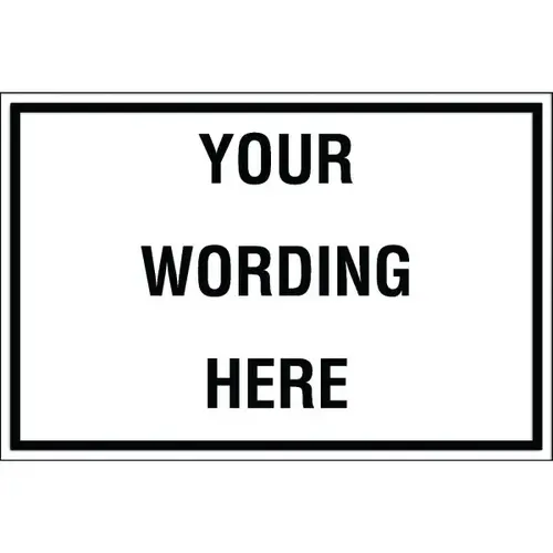 Custom Layered Color Sign With Straight Corners, White/Black, 36 X 24 Custom Layered Color Sign With Straight Corners, White/Black, 36 X 24