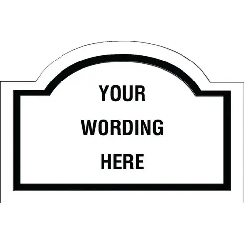 Custom Layered Color Sign With Arched Top, White/Black, 36 X 24 Custom Layered Color Sign With Arched Top, White/Black, 36 X 24