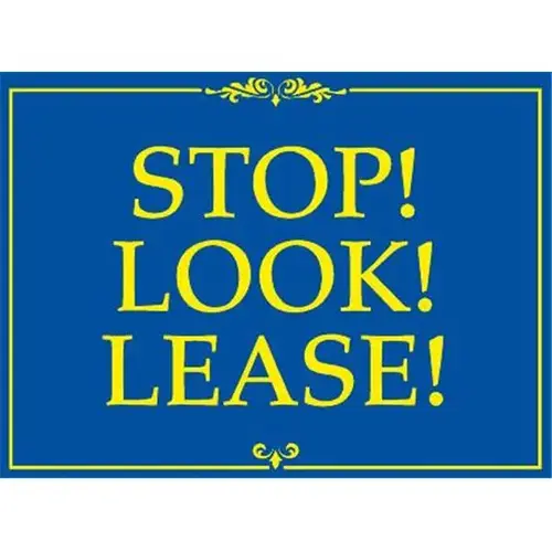 Aluminum Stop! Look! Lease! Amenity Sign, Blue/Yellow, 24 X 18 Aluminum Stop! Look! Lease! Amenity Sign, Blue/Yellow, 24 X 18
