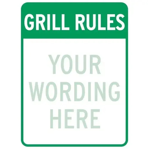 Semi-Custom Grill Rules Sign, Non-Reflective, 18 X 24 Semi-Custom Grill Rules Sign, Non-Reflective, 18 X 24