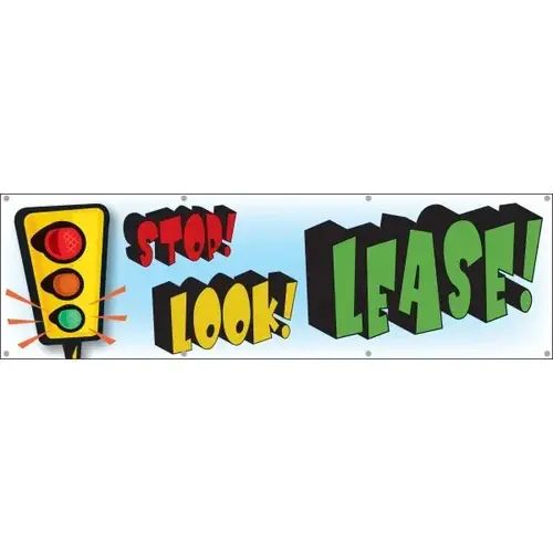 Horizontal Stop! Look! Lease! Traffic Light Banner, 10 ft X 3 ft Horizontal Stop! Look! Lease! Traffic Light Banner, 10 ft X 3 ft
