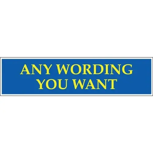 Aluminum Semi-Custom Rider For Amenity Signs, Blue/Yellow, 24 X 6 Aluminum Semi-Custom Rider For Amenity Signs, Blue/Yellow, 24 X 6