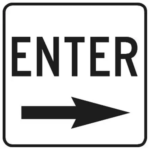 Enter Sign With Right Arrow, Reflective, 18 X 18 Enter Sign With Right Arrow, Reflective, 18 X 18