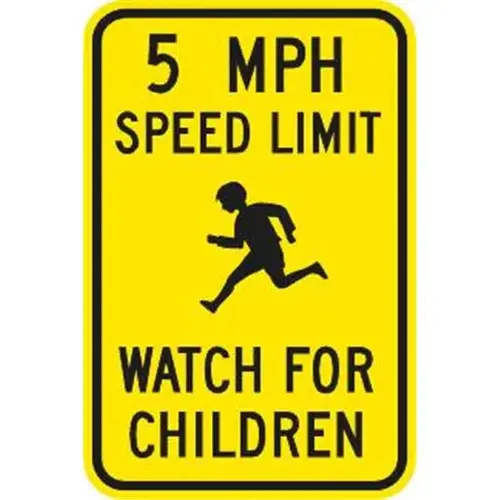 5 Mph/Watch For Children/Symbol Sign, High Intensity, 12 X 18 5 Mph/Watch For Children/Symbol Sign, High Intensity, 12 X 18