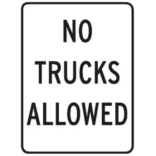 No Trucks Allowed Sign, High Intensity, 18 X 24 No Trucks Allowed Sign, High Intensity, 18 X 24