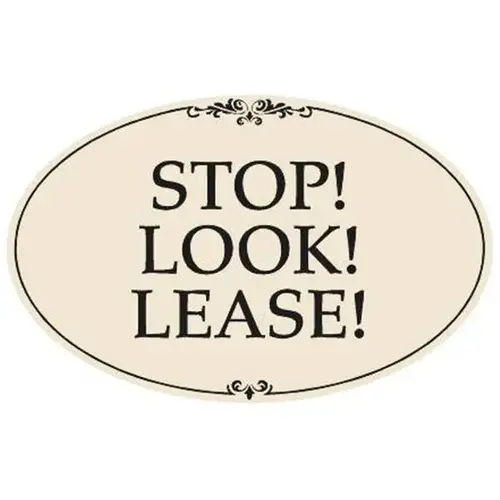 Coroplast Stop! Look! Lease! Oval Amenity Sign, Black/Ivory, 32 X 21 Coroplast Stop! Look! Lease! Oval Amenity Sign, Black/Ivory, 32 X 21