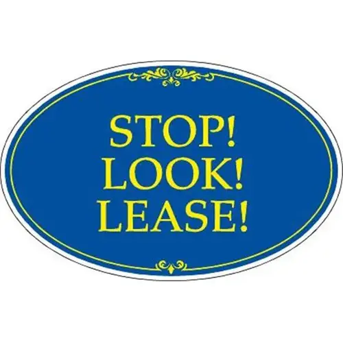 Coroplast Stop! Look! Lease! Oval Amenity Sign, Blue/Yellow, 32 X 21 Coroplast Stop! Look! Lease! Oval Amenity Sign, Blue/Yellow, 32 X 21