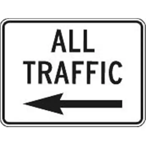 All Traffic Sign With Left Arrow/Horizontal, Reflective, 24 X 18 All Traffic Sign With Left Arrow/Horizontal, Reflective, 24 X 18