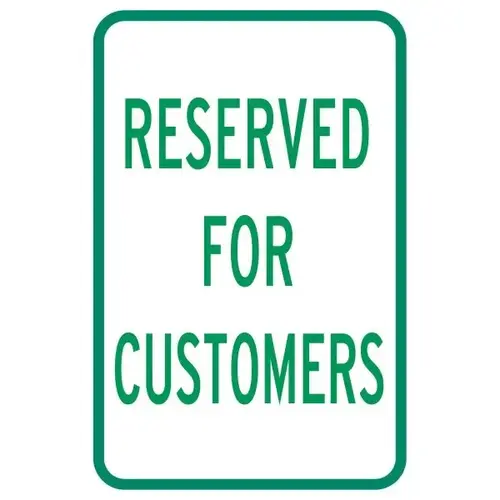 Reserved For Customers Parking Sign, Non-Reflective, 12 X 18 Reserved For Customers Parking Sign, Non-Reflective, 12 X 18