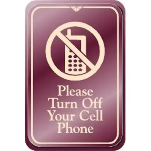 Please Turn Off Cell Interior Sign, Burgundy, 6 X 9 Please Turn Off Cell Interior Sign, Burgundy, 6 X 9