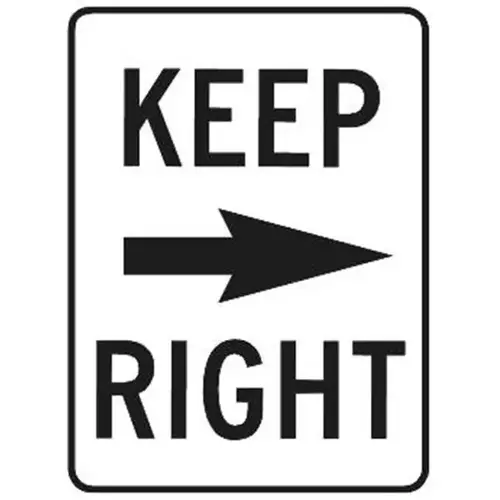 Keep Right Sign With Right Arrow, High Intensity, 18 X 24 Keep Right Sign With Right Arrow, High Intensity, 18 X 24